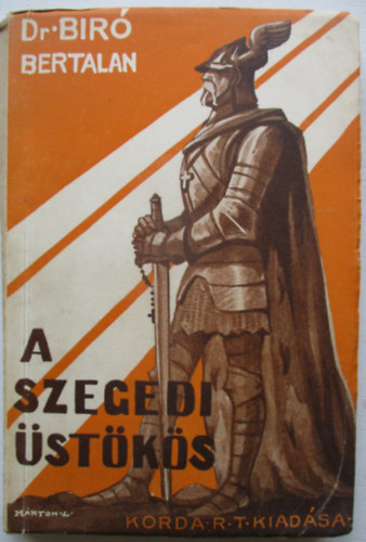 Bíró Bertalan dr.: A szegedi üstökös