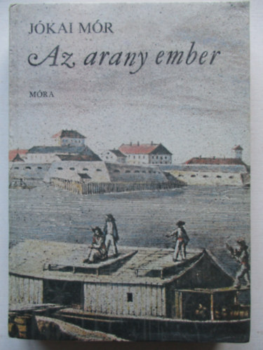 Jókai Mór: Az arany ember