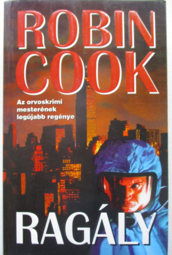 Robin Cook: Ragály