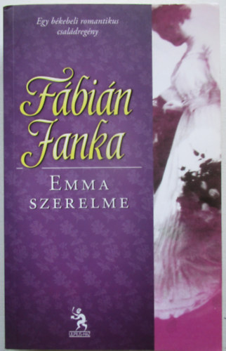 Fábián Janka: Emma szerelme