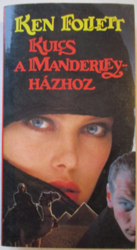 Ken Follett: Kulcs a Manderley-házhoz