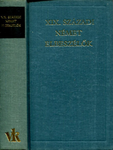 Ernst Theodor Amadeus Hoffmann Adalbert von Chamisso Joseph von Eichendorff Eduard Mörike Theodor Storm Heinrich von Kleist Annette von Droste-Hülshoff Franz Grillparzer Gottfried Keller Conrad Ferdinand Meyer Theodor Fontane: XIX. századi német elbeszélők    - Egy mihaszna életéből - A zsidóbükk -  A szegény muzsikus - Mozart prágai utazása - Falusi Romeo és Júlia - Az asszonybíró