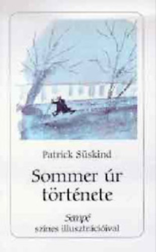 Patrick Süskind: Sommer úr története