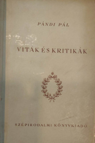 Pándi Pál: Viták és kritikák