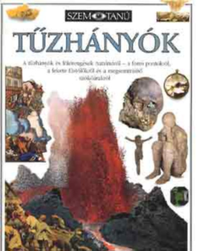 Vanrose, Susanna: A tűzhányók - Szemtanú