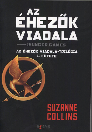 Suzanne Collins: Az éhezők viadala