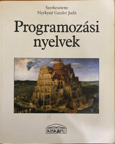 Nyékyné Gaizler Judit (szerk.): Programozási nyelvek