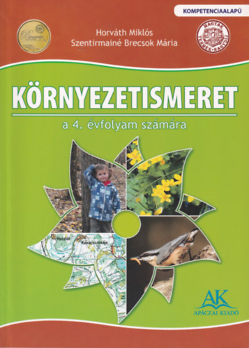 Horváth Miklós-Szentirmainé Brecsok Mária: Környezetismeret a 4. évfolyam számára