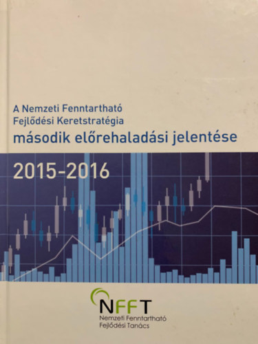 Bartus Gábor: A Nemzeti Fenntartható Fejlődési Keretstratégia második előrehaladási jelentése 2015-2016