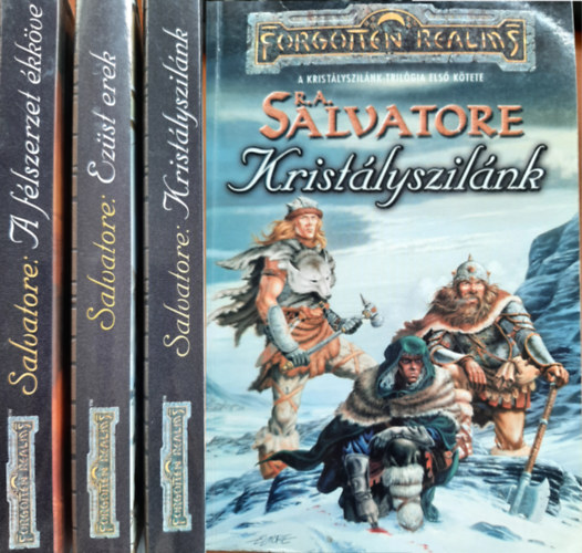R. A. Salvatore: Kristályszilánk-trilógia: Kristályszilánk - Ezüst erek - A félszerzet ékköve