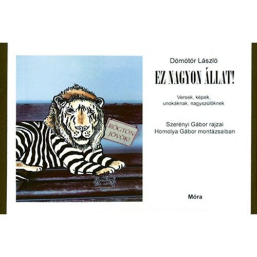 Dömötör László: Ez nagyon állat!