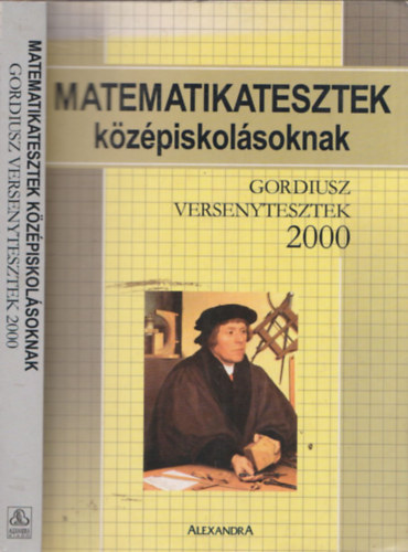 Dr. Poronyi Gábor: Matematikatesztek középiskolásoknak - Gordiusz versenytesztek 2000