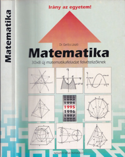 Dr. Gerőcs László: Matematika - Irány az egyetem 1995