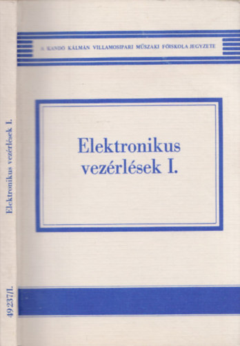 Zalotay Péter: Elektronikus vezérlések I.