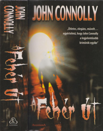 John Connolly: A Fehér út