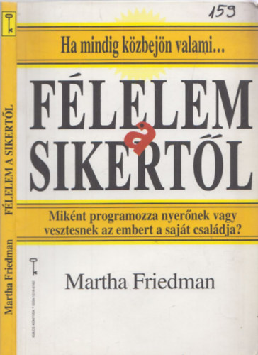 Martha Friedman: Félelem a sikertől