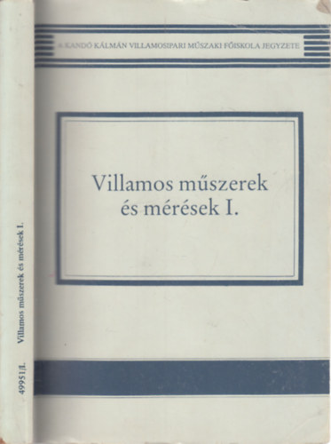 Becker Lajosné - Fekete Andrásné - Téglás Imréné: Villamos műszerek és mérések I.