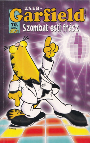 Jim Davis: Szombat esti frász (Zseb-Garfield 70.)