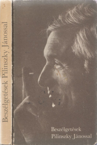 Török Endre: Beszélgetések Pilinszky Jánossal