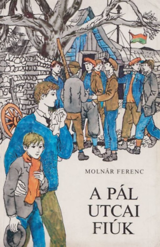 Molnár Ferenc: A Pál-utcai fiúk