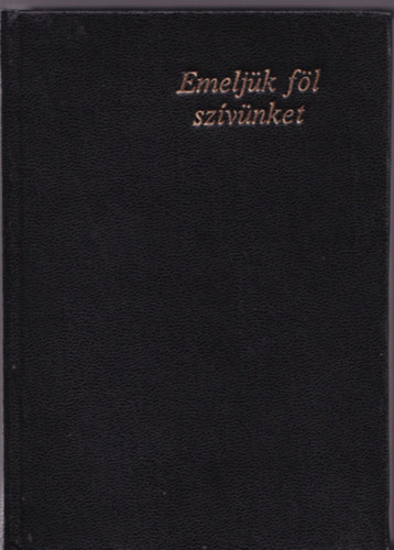 : Emeljük föl szívünket! (Görögkatolikus imakönyv)