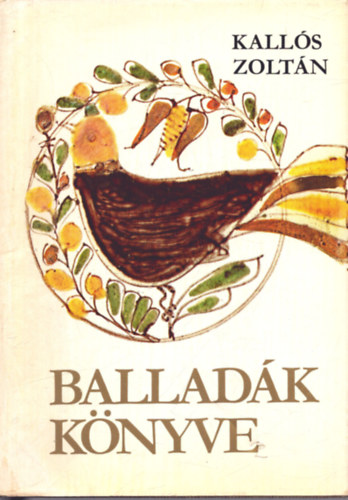 Kallós Zoltán: Balladák könyve