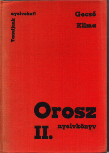 Gecső Sándor, Klima László: Orosz nyelvkönyv II.