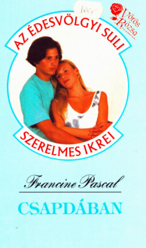 Pascal Francine: Csapdában (Édesvölgyi suli)