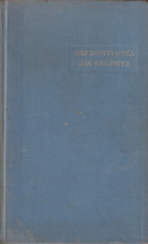 Gárdonyi Géza: Ida regénye