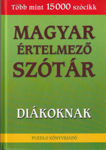 Gerencsér Ferenc (szerk.): Magyar értelmező szótár diákoknak