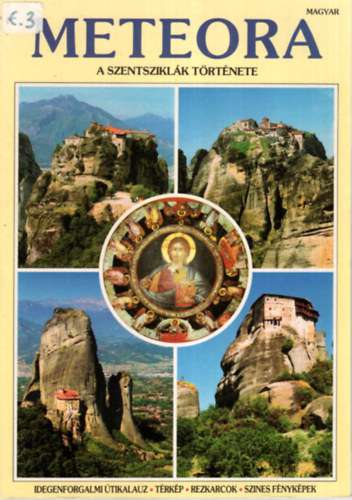 : Meteora - A szent sziklák története