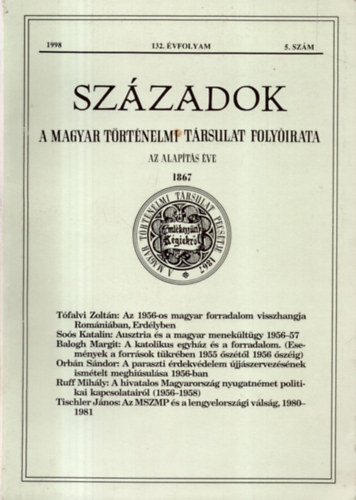 Pál Lajos (szerk.): Századok - A Magyar Történelmi Társulat folyóirata, 132. évf. (1998) 5. szám