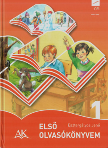 Esztergályos Jenő: Első olvasókönyvem 1.o. 