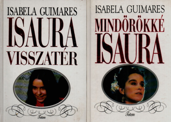 Isabela Guimares: Isaura visszatér - Mindörökké Isaura