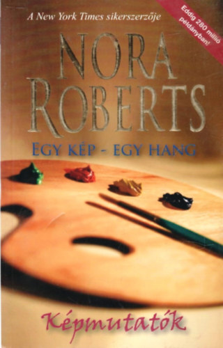 Nora Roberts: Képmutatók: egy kép - egy hang