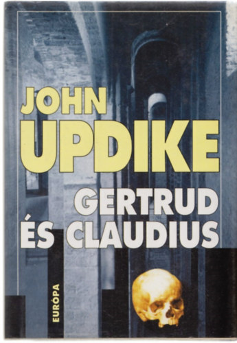 John Updike: Gertrud és Claudius