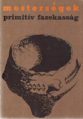 Kardos Mária: Primitív fazekasság