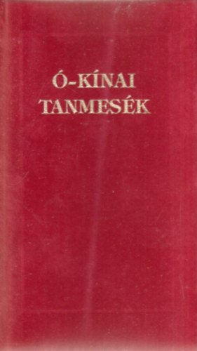 : Ó-kínai tanmesék