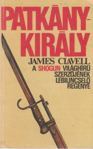 James Clavell: Patkánykirály