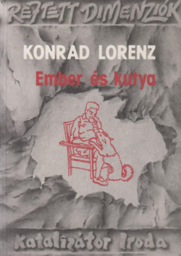 Konrad Lorenz: Ember és kutya
