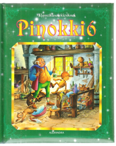 : Pinokkió - Klasszikusok kicsiknek