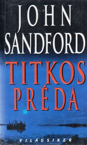 John Sandford: Titkos préda