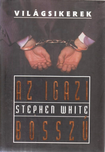 Stephen White: Az igazi bosszú