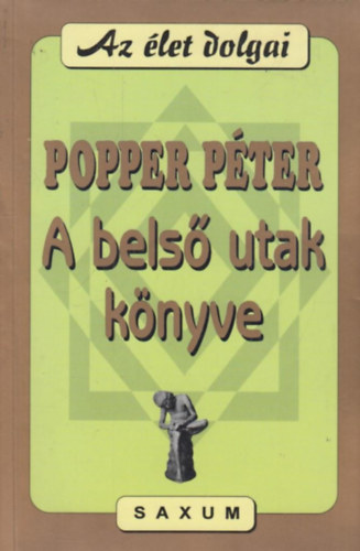 Popper Péter: A belső utak könyve