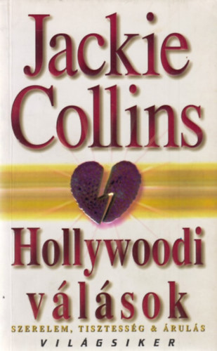 Jackie Collins: Hollywoodi válások