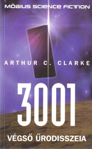 Arthur C. Clarke: 3001 Végső Űrodisszeia