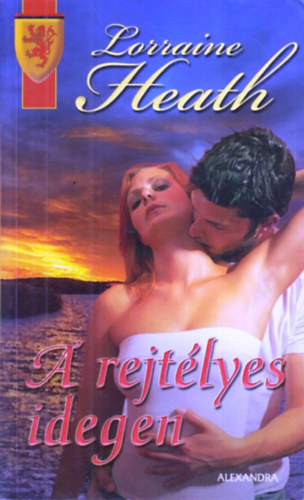 Lorraine Heath: A rejtélyes idegen