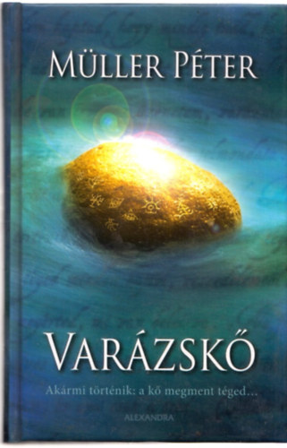 Müller Péter: Varázskő