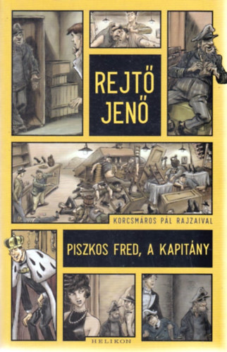 Rejtő Jenő: Piszkos Fred, a kapitány