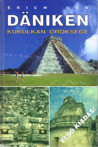 Erich von Däniken: Kukulkan öröksége